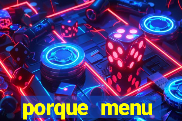 porque menu selvagem acabou